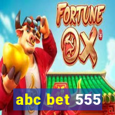 abc bet 555